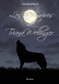 Image de Les Mémoires de Triana Wellinger