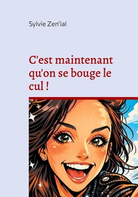 Picture of C'est maintenant qu'on se bouge le cul !