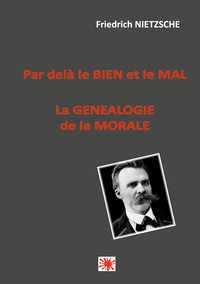 Picture of Par delà le bien et le mal -- La généalogie de la morale