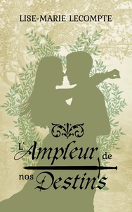 Picture of L'Ampleur de nos Destins
