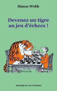 Image de Devenez un tigre au jeu d'échecs !