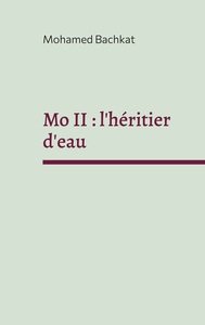 Picture of Mo II : l'héritier d'eau
