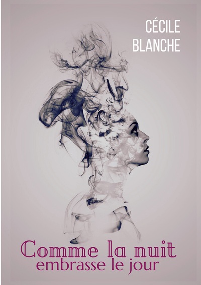 Image de Comme la nuit embrasse le jour