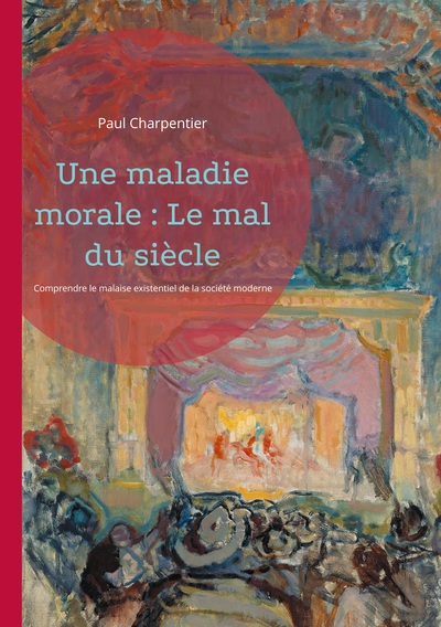 Picture of Une maladie morale : Le mal du siècle