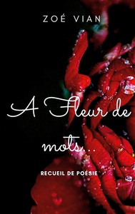 Picture of A fleur de mots...