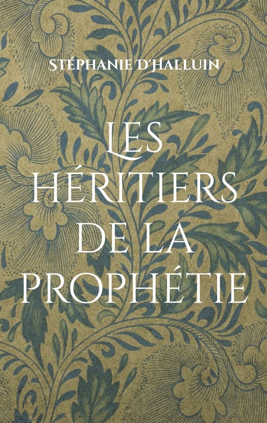 Image de Les héritiers de la prophétie