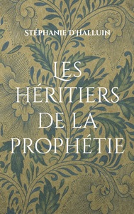 Image de Les héritiers de la prophétie