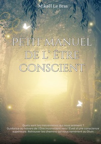 Picture of Petit manuel de l'être conscient