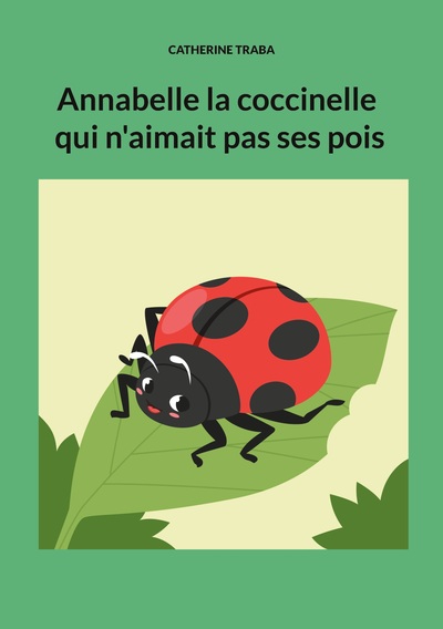 Picture of Annabelle la coccinelle qui n'aimait pas ses pois