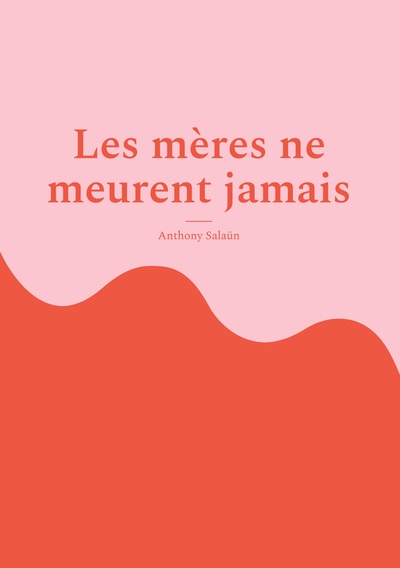 Picture of Les mères ne meurent jamais