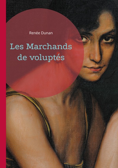Image de Les Marchands de voluptés