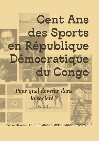 Picture of Cent ans des sports en république démocratique du Congo