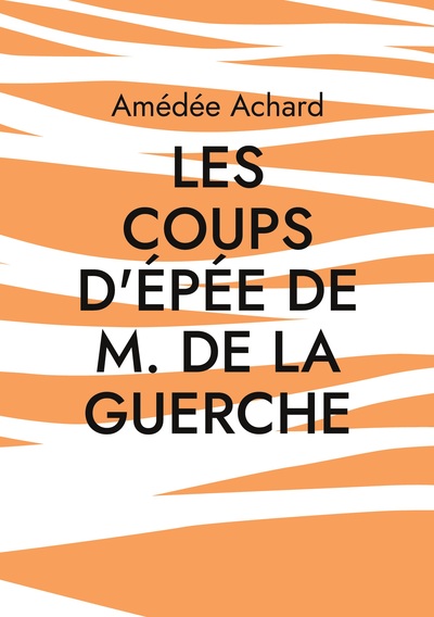 Picture of Les Coups d'épée de M. de La Guerche