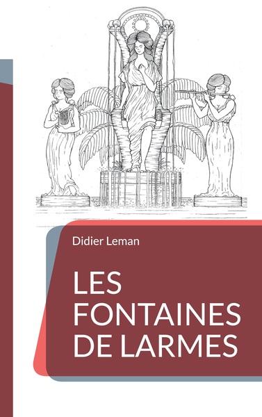 Image de Les Fontaines de larmes