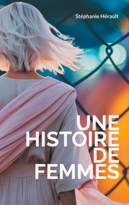 Picture of Une Histoire de Femmes