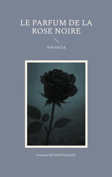 Image de Le parfum de la rose noire