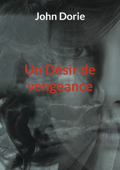 Image de Un Désir de vengeance
