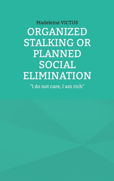 Image de Organized stalking or planned social elimination