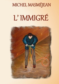 Picture of L'immigré