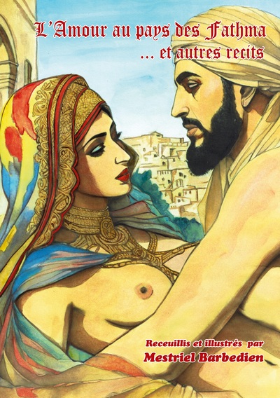 Picture of Les secrets de l'amour au pays des Fathma et autres récits.