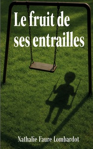 Image de Le fruit de ses entrailles