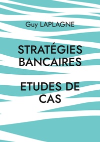 Image de Stratégies bancaires