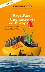 Image de Pays-Bas: Une autre vie en Europe