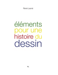 Picture of Éléments pour une histoire du dessin