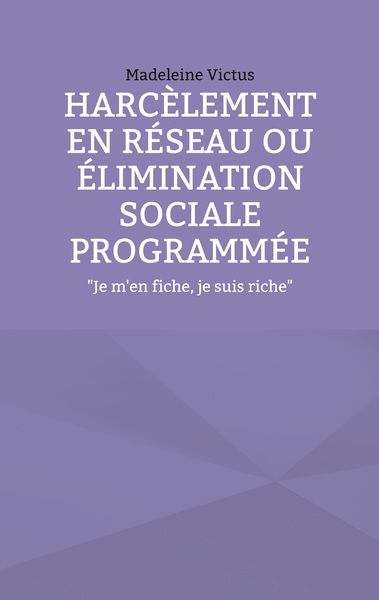 Picture of Harcèlement en réseau ou élimination sociale programmée