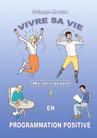 Image de Vivre sa vie en Programmation Positive