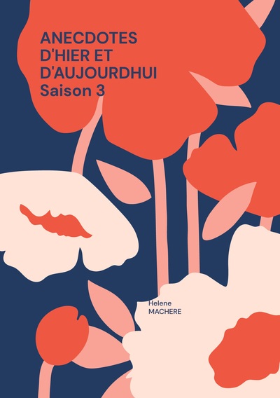 Picture of Anecdotes d'hier et d'aujourdhui Saison 3