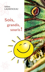 Picture of Sois, grandis, souris !