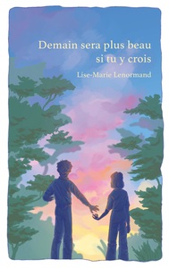 Picture of Demain sera plus beau si tu y crois
