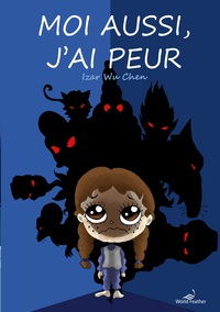 Picture of Moi aussi, j'ai peur