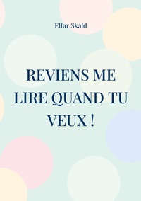 Image de Reviens me lire quand tu veux !