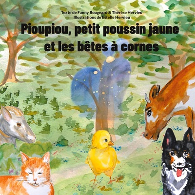 Picture of Pioupiou, petit poussin jaune et les bêtes à cornes
