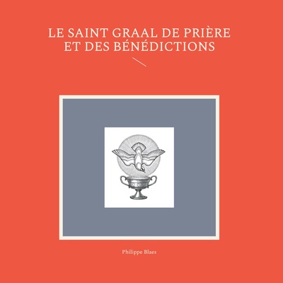Image de Le Saint Graal de prière et des bénédictions
