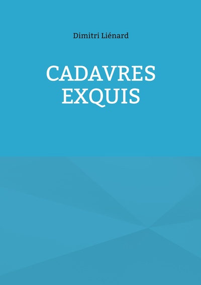 Picture of Cadavres Exquis