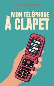 Picture of Mon téléphone à clapet