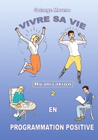 Image de Vivre sa vie en Programmation Positive