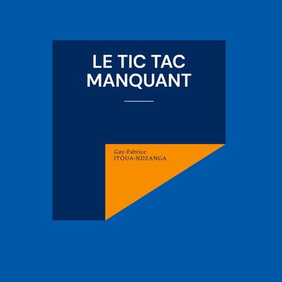 Image de Le tic tac manquant