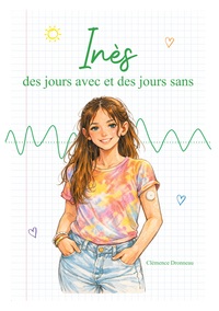 Image de Inès, des jours avec et des jours sans