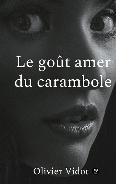 Picture of Le gout amer du carambole