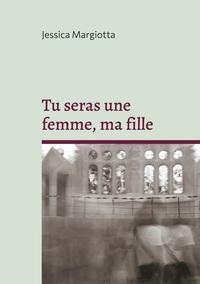 Picture of Tu seras une femme, ma fille