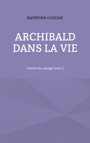 Image de Archibald dans la vie