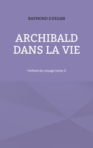 Image de Archibald dans la vie