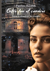 Picture of Entre Feu et Cendres