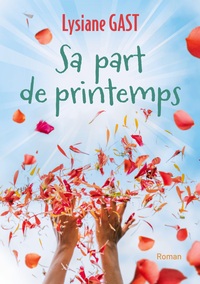 Picture of Sa part de printemps
