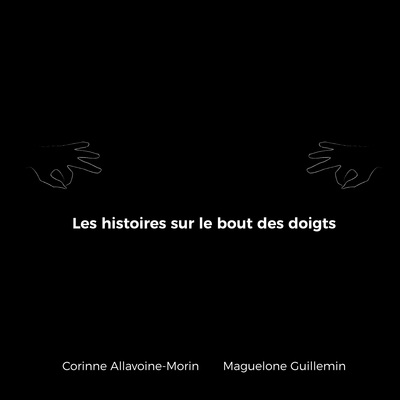 Picture of Les histoires sur le bout des doigts