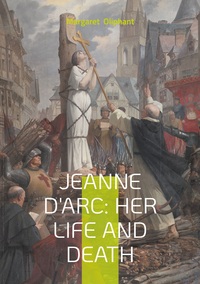 Image de Jeanne D'Arc: Her Life And Death